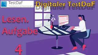 Digitaler TestDaF. Lesen. Aufgabe 4