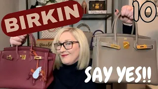 Why you SHOULD buy a Hermes Birkin! 10 Reasons! Make the right Decision!