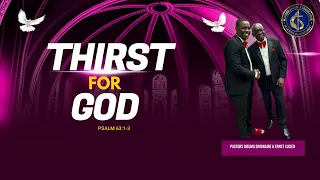 THIRST FOR GOD/ Pastor Dieuma Simonaire/ Ernst Lucien/ Part 6