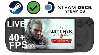 The Witcher 3 Next-Gen-Update on Steam Deck/OS in 800p 40+Fps (Live)