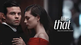 hayley & elijah | like that