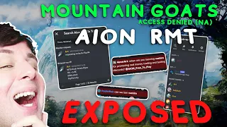 AION CLASSIC EU ILLEGAL RMT EXPOSED! Mountain Goats + RMTers in shambles while acting cool about it