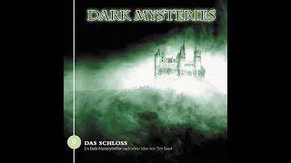 Dark Mysteries - Folge 9: Das Schloss (Komplettes Hörspiel)