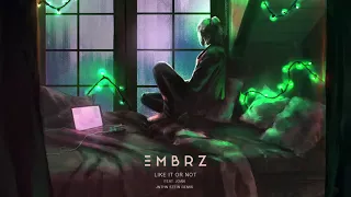 EMBRZ - Like It Or Not feat. joan (JNTHN STEIN Remix) [Ultra Music]