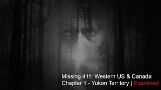 Killed by a bear? Or something...else? Missing 411: Examined | Western US | Chapter 1