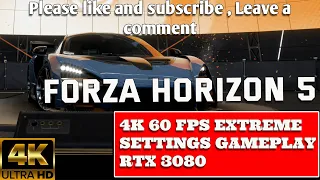 FORZA HORIZON 5 4K EXTREME SETTINGS GAMEPLAY - RTX 3080