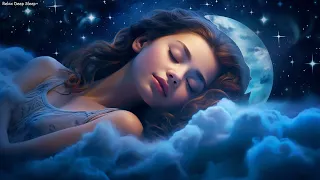 Sleep Instantly Within 3 Minutes ★︎ Insomnia Healing ★︎ Stress Relief Music ★︎ Deep Sleep