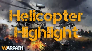 HELICOPTERS - UNIT HIGHLIGHT - Warpath