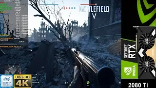 Battlefield V Ultra Settings 4K Conquest 64 Player | RTX 2080 Ti | i7 8700K 5.3GHz