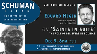 Schuman Talk (episode 37) - Eduard Heger