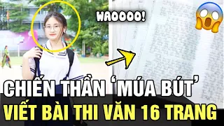 Thi tuyển sinh LỚP 10, nữ sinh khiến cả phòng thi KHÓ THỞ vì viết liên tục 16 TRANG GIẤY | TÁM TV