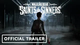 The Walking Dead: Saints & Sinners – Official Cinematic Trailer