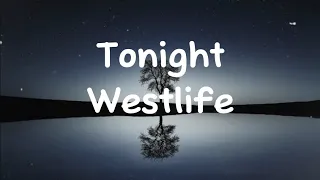 Tonight-Westlife (Lyrics)