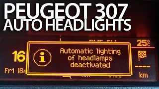 How to activate auto headlights in Peugeot 307 (DRL automatic lights)