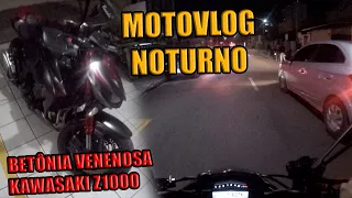 PRIMEIRO MOTOVLOG NOTURNO NA Z1000!