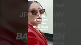 LANA -  BASH BASH (feat. JP THE WAVY & Awich) from debut EP (Teaser) #lana #awich #jpthewavy