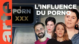 Le porno influence-t-il nos désirs ? | Les idées larges | ARTE