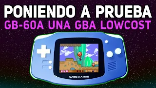 Poniendo a prueba la GB-60A | La GBA low cost [Redifusión]