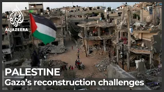 Challenges impede war-ravaged Gaza’s reconstruction