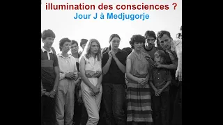 Illumination des consciences ? Jour J à Medjugorje