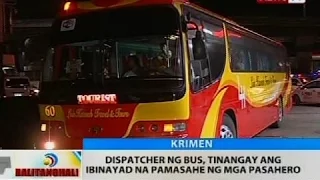BT: Dispatcher ng bus, tinangay ang ibinayad na pamasahe ng mga pasahero