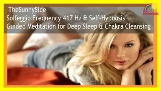 💖Self-Hypnosis for Deep Sleep and Chakra Cleansing (Caution 417 Hz )