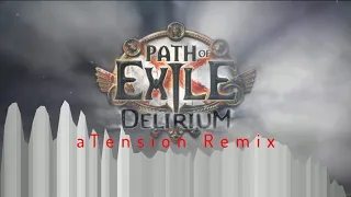 Path of Exile - Delirium (aTension DOOM Metal Rework)