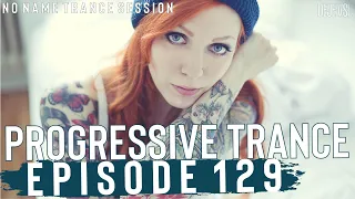 Amazing Emotional Progressive Trance Mix - June 2021 / NNTS EPISODE 129