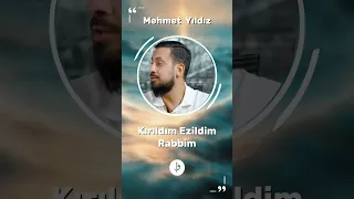 Kırıldım Ezildim Rabbim