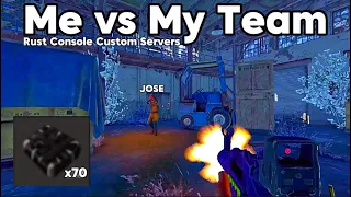 I Played Against My Team - Rust Console