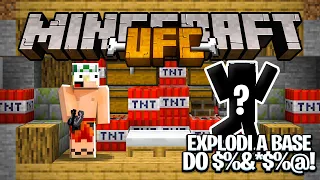 EXPLODI A BASE DO MEU ADVERSÁRIO! - MINECRAFT UFC - PRIMAL #05