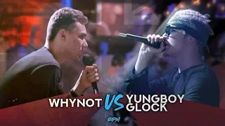 NO GRIME BATTLE #18: WHYNOT vs YUNGBOY GLOCK | BPM