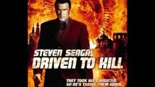 ***[Steven Seagal - Driven To Kill]*** (2009) Soundtrack # 1 - Lazi Qalis Cekva