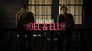 (TLoU) Joel & Ellie | Stay Alive