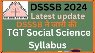 Finally DSSSB TGT SST Syllabus released #dsssb #dsssbsyllabus2024 #dsssbtgtpgt #dsssbtgtsst #exam