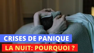 Crises de panique la nuit: pourquoi?