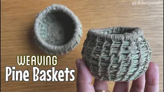 Making a Basket from Pine Needles | Weaving Tutorial | Pine Baskets