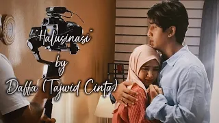 "HALUSINASI" by Daffa_Dafri Syifa (Tajwid Cinta) #cutsyifa #harrisvriza #daffa #tajwidcintasctv