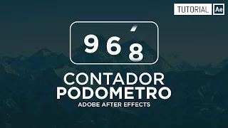 Contador Podometro - Tutorial After Effects