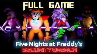 Five Nights at Freddy's: Security Breach | Full Game Walkthrough | No Commentary