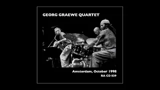 Georg Graewe Quartet – Amsterdam, October 1998