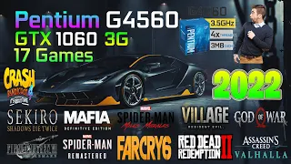 Pentium G4560 - GTX 1060 3GB - Tested in 17 Games