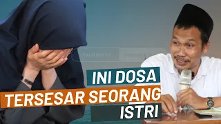 DOSA TERBESAR SEORANG ISTRI | GUS BAHA