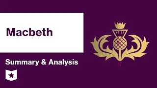 Macbeth by William Shakespeare | Summary & Analysis