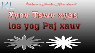 Xyov tswv xyas los yog paj Xauv 9/10/2019