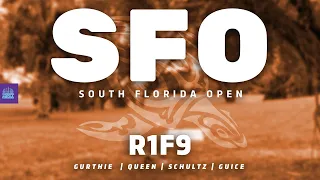 2023 South Florida Open | R1, F9 | Gurthie, Queen, Schultz, Guice | Gatekeeper