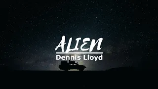 Dennis Lloyd - Alien (Tradução)