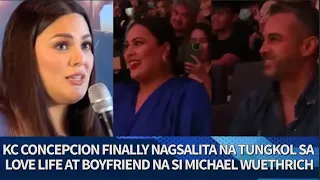 KC Concepcion NAGSALITA NA tungkol sa kanyang LOVE LIFE at sa Boyfriend na si Michael Wuethrich