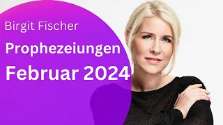 Prophezeiungen Februar 2024