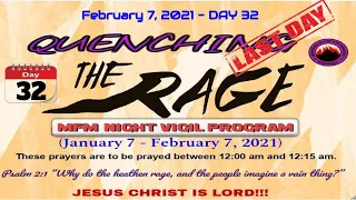 Day 32 Quenching the Rage MFM Prayers 2021 February 07, 2021